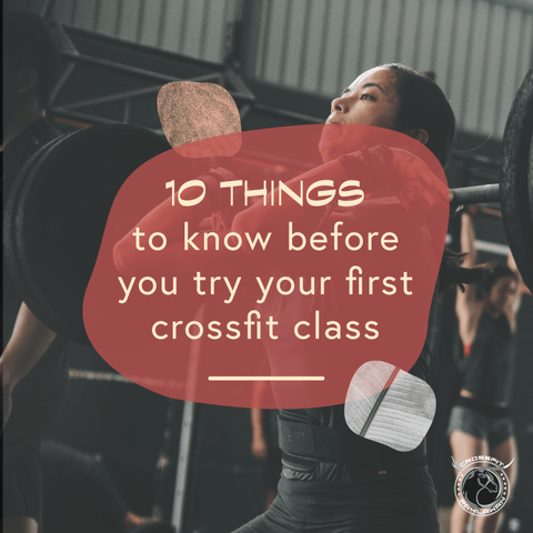 10 Things To Know Before You Try Your First Crossfit Class - Amazingraze USA